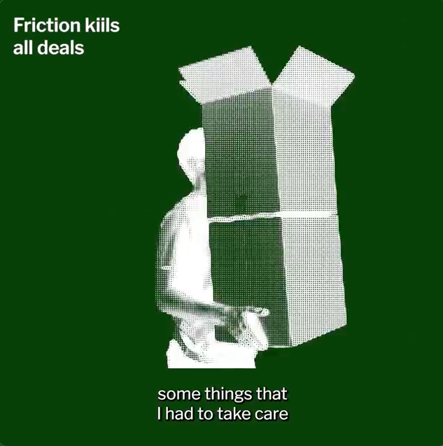 Friction kiils all deals